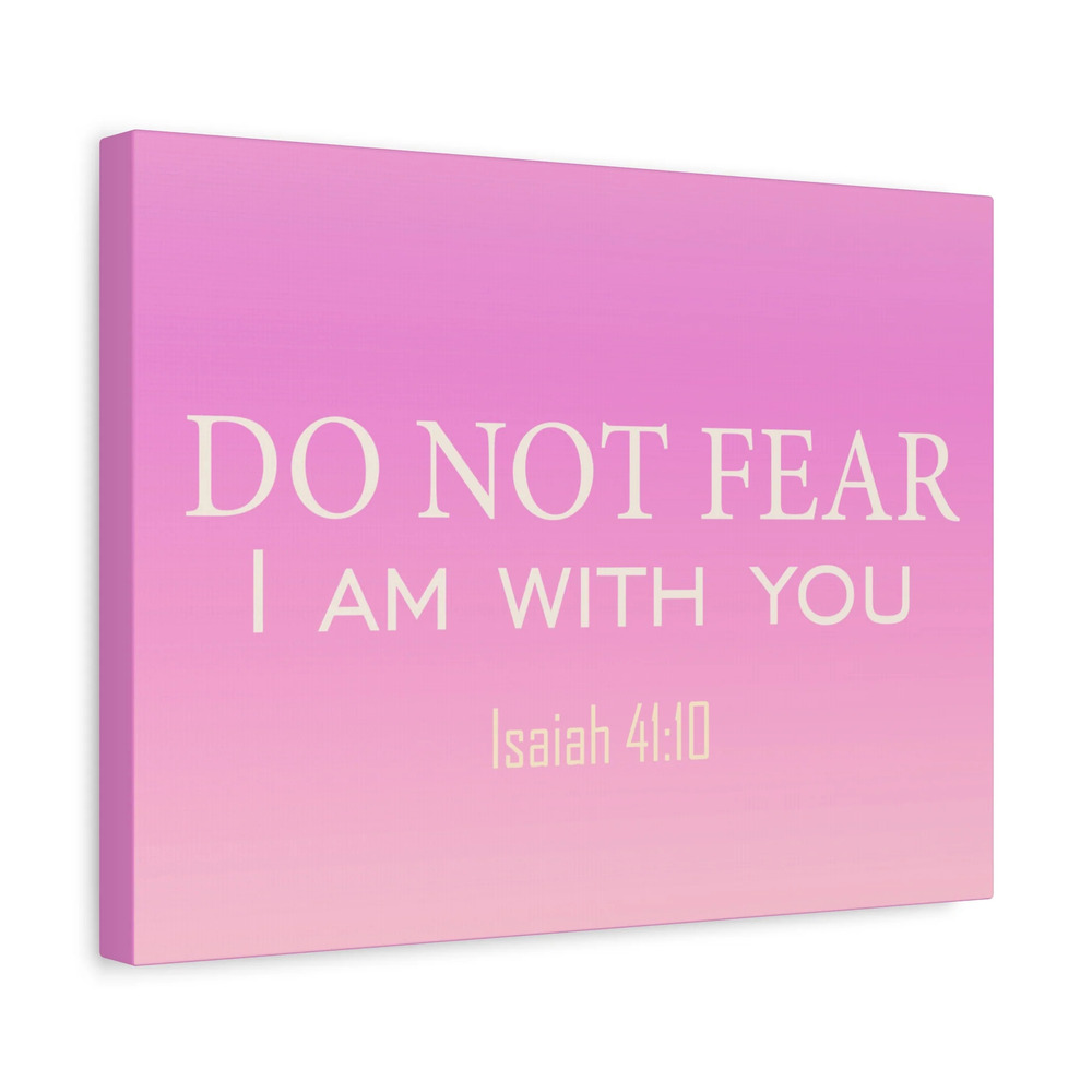 Scripture Canvas I Am With You Isaiah 41:10 Christian Wall Art Bible Verse